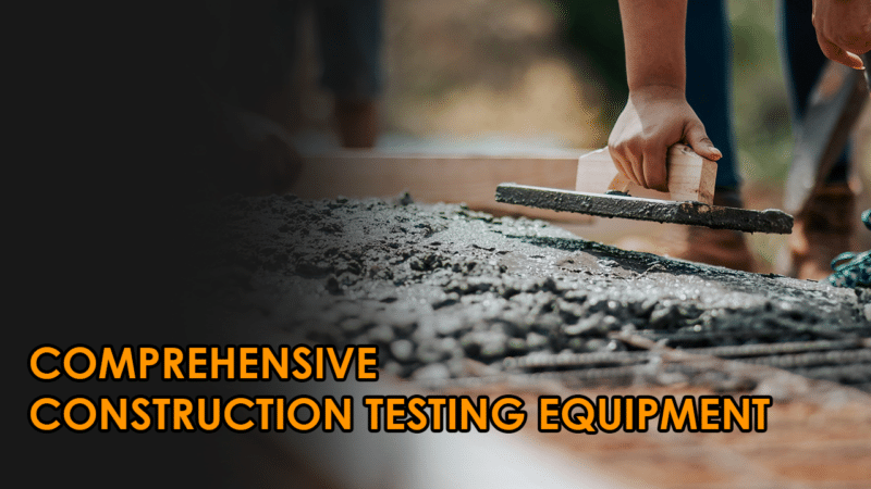 Construction Testing Equipment List