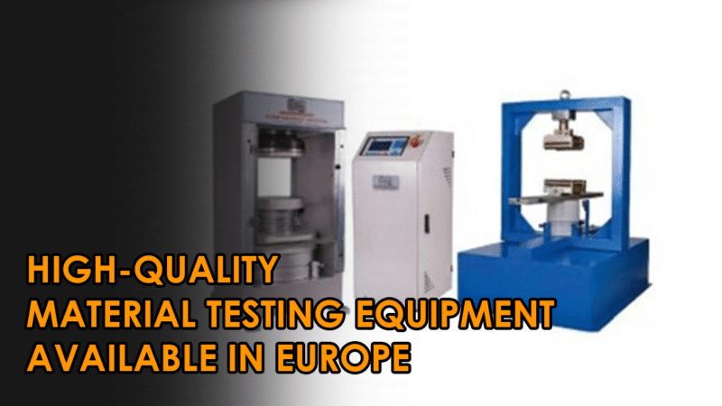 Buy Material Testing Equipment in Europe