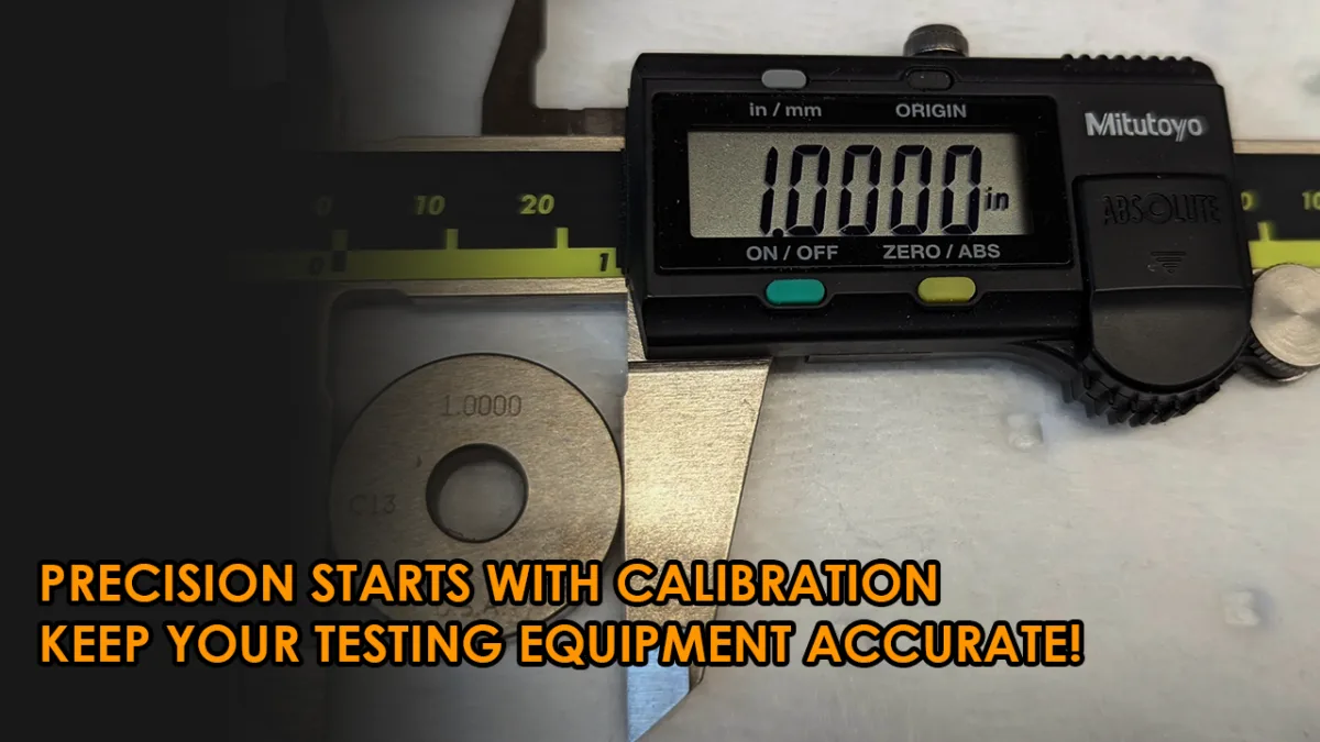 Calibrate Your Testing Equipment